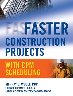 Faster Construction Projects with CPM Scheduling