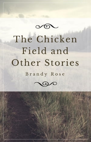 The Chicken Field and Other Stories【電子書