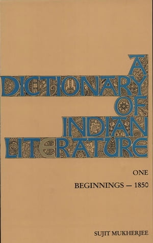 A Dictionary of Indian Literature