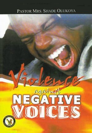 Violence Against Negative Voices
