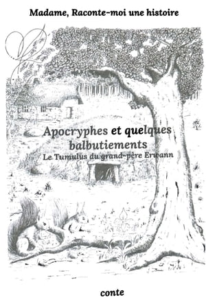 APOCRYPHES ET QUELQUES BALBUTIEMENTS