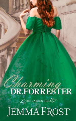 Charming Dr. Forrester The Garden Girls, #0.5