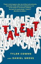 Talent How to Identify Energizers, Creatives, and Winners Around the World
