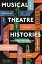 Musical Theatre Histories