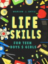 Life Skills for Teen Boys & Girls Guide to Personal Hygiene, Building Self Esteem, Boost Self-Confidence, Managing Anxiety & Investing Money, Fixing Your Car and Everything Young People Need to Know But Don’t Know How or Where to Start【電子書籍】(3)