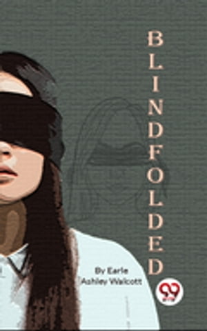 Blindfolded