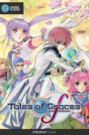 Tales of Graces F - Strategy Guide