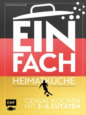 Einfach - Heimatküche: Limitierte WM-Ausgabe