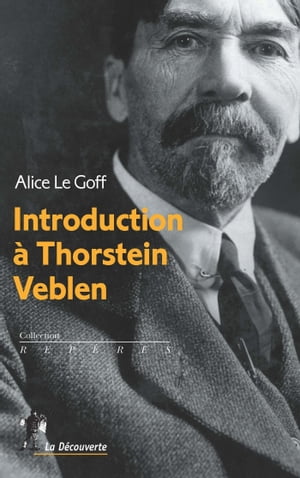 Introduction ? Thorstein Veblen【電子書籍】[ Alice Le Goff ]