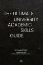 The Ultimate University Academic Skills Guide Everything you need to make the jump to uni and thrive - from the UniAdmissions team