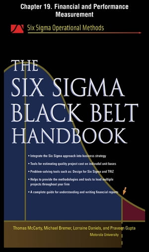 The Six Sigma Black Belt Handbook, Chapter 19 - Financial and Performance Measurement