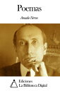 Poemas【電子書籍】 Amado Nervo