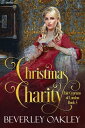 Christmas Charity【電子書籍】[ Beverley Oa