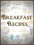 Breakfast CookbookŻҽҡ[ Shenanchie O'Toole ]