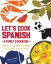 Let's Cook Spanish, A Family Cookbook