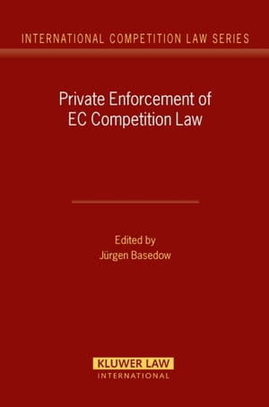 Private Enforcement of EC Competition Law