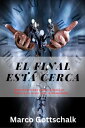 El final est cerca Redescubriendo el Apocalipsis de Pedro y su Aviso para la Humanidad【電子書籍】 Marco Gottschalk