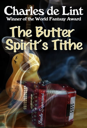 The Butter Spirit's Tithe【電子書籍】[ Cha