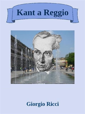 Kant a Reggio