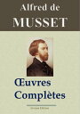Alfred de Musset : Oeuvres compl?tes 78 titres - ?dition enrichie | Arvensa Editions