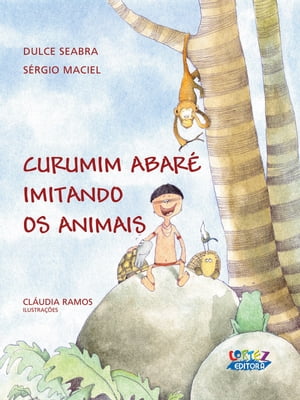 Curumim abaré imitando os animais