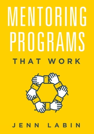 Mentoring Programs That Work