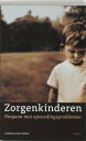 Zorgenkinderen omgaan met opvoedingsproblemen【電子書籍】[ Juliaan van Acker ]