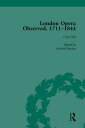 London Opera Observed 1711-1844, Volume II 1763-1782【電子書籍】(3)