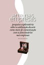 arte nas empresas pesquisa explorat ria sobre a utiliza o da arte como meio de comunica o com os funcion rios nas empresas【電子書籍】 Nanci Elisa Baptistella