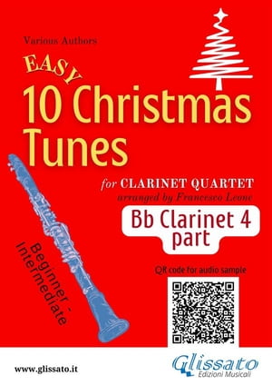 Bb Clarinet 4 / bass part of "10 Easy Christmas Tunes" for Clarinet Quartet