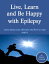 Live, Learn and Be Happy with Epilepsy