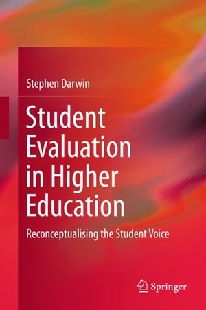 Student Evaluation in Higher Education