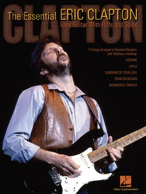 The Essential Eric Clapton (Songbook)