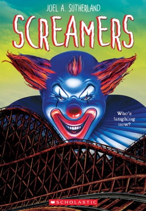 Screamers【電子書籍】 Joel A. Sutherland