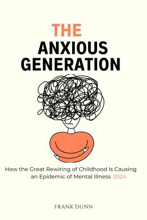 The Anxious Generation