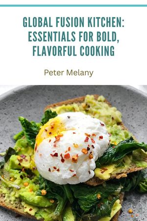 ŷKoboŻҽҥȥ㤨Global Fusion Kitchen: Essentials for Bold, Flavorful CookingŻҽҡ[ Peter Melany ]פβǤʤ300ߤˤʤޤ