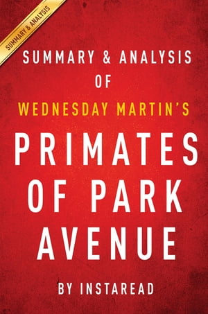 Summary of Primates of Park Avenue