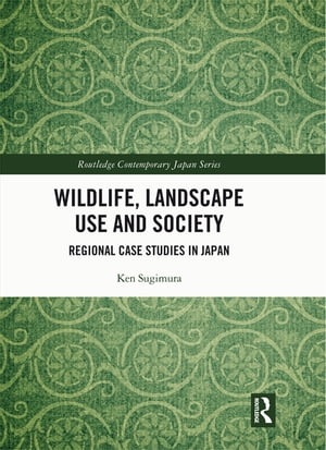 Wildlife, Landscape Use and Society