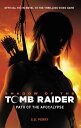 Shadow of the Tomb Raider Path of the Apocalypse【電子書籍】 S. D. Perry