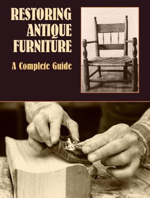 Restoring Antique Furniture