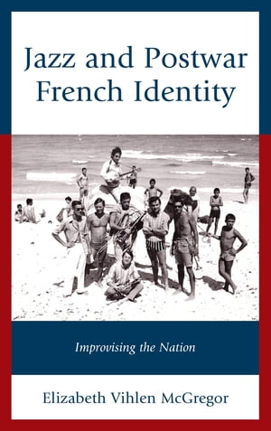 Jazz and Postwar French Identity