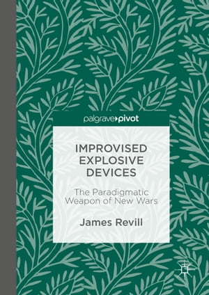 Improvised Explosive Devices