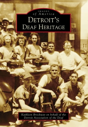 Detroit's Deaf Heritage