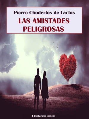 Las amistades peligrosas【電子書籍】[ Pier