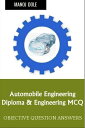 ŷKoboŻҽҥȥ㤨Automobile Engineering Diploma & Engineering MCQŻҽҡ[ Manoj Dole ]פβǤʤ318ߤˤʤޤ