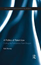 楽天楽天Kobo電子書籍ストアA Politics of Patent Law Crafting the Participatory Patent Bargain【電子書籍】[ Kali Murray ]