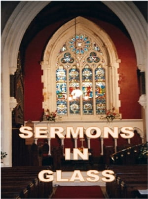 Sermons in Glass