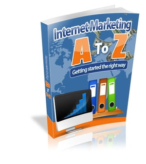 Internet Marketing - A to Z