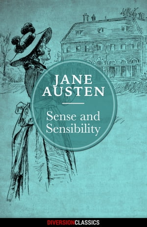 Sense and Sensibility (Diversion Classics)Żҽҡ[ Jane Austen ]