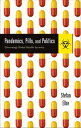 Pandemics, Pills, and Politics Governing Global Health Security【電子書籍】[ Stefan Elbe ]